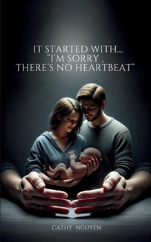 Paperback It started with......"I'm sorry, there's no heartbeat" Book