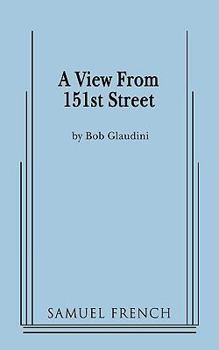 Paperback A View from 151st Street Book