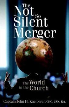 Paperback The Not So Silent Merger Book