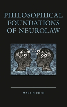 Paperback Philosophical Foundations of Neurolaw Book