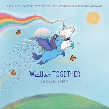 Weather Together - Book #3 of the Not Quite Narwhal