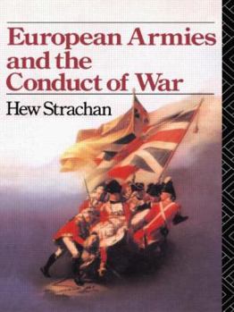 Paperback European Armies and the Conduct of War Book