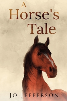Paperback A Horse's Tale Book