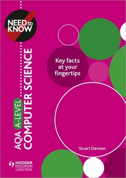 Paperback Need To Know AQA A-level Computer Scienc Book