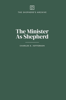 Hardcover The Minister As Shepherd Book