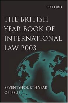 Hardcover The British Year Book of International Law 2003 Book