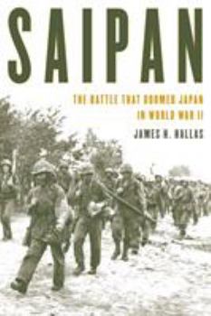Hardcover Saipan: The Battle That Doomed Japan in World War II Book