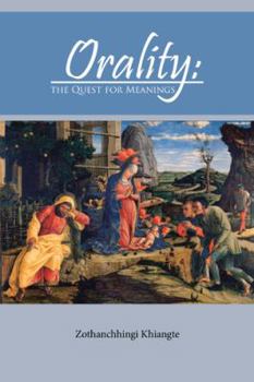 Paperback Orality: the Quest for Meanings Book