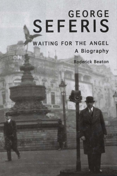 Paperback George Seferis: Waiting for the Angel, A Biography Book