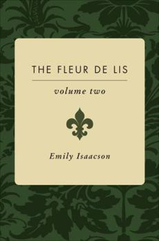 Paperback The Fleur de Lis, Volume Two Book