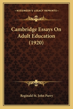 Paperback Cambridge Essays On Adult Education (1920) Book