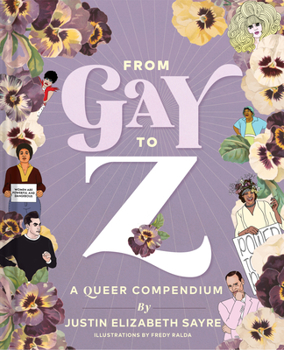 Hardcover From Gay to Z: A Queer Compendium Book