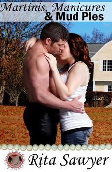 Paperback Martinis, Manicures & Mud Pies Book