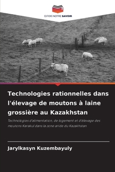 Paperback Technologies rationnelles dans l'élevage de moutons à laine grossière au Kazakhstan [French] Book