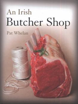Hardcover An Irish Butcher Shop Book