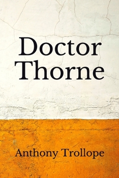 Paperback Doctor Thorne: (Aberdeen Classics Collection) Book