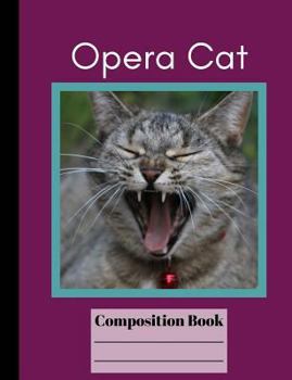 Paperback Funny Opera Cat Wide Ruled Composition Book