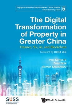 Paperback The Digital Transformation of Property in Greater China Book