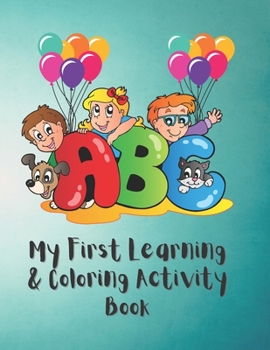 My First Learning & Coloring Activity Book