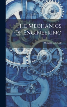 Hardcover The Mechanics Of Engineering Book