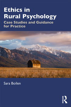 Paperback Ethics in Rural Psychology: Case Studies and Guidance for Practice Book