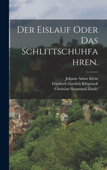 Hardcover Der Eislauf oder das Schlittschuhfahren. [German] Book