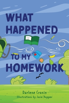 Paperback What Happened to My Homework Book