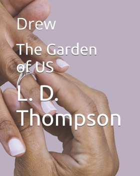 Paperback The Garden of US: Drew Book