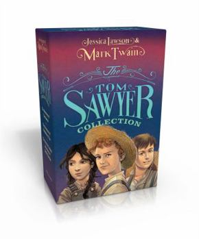 Hardcover The Tom Sawyer Collection (Boxed Set): The Adventures of Tom Sawyer; The Adventures of Huckleberry Finn; The Actual & Truthful Adventures of Becky Tha Book