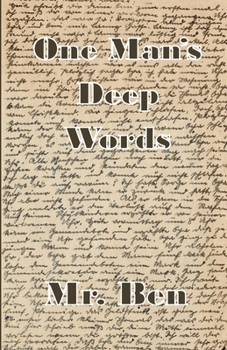 Paperback One Man's Deep Words Book