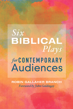 Paperback Six Biblical Plays for Contemporary Audiences Book