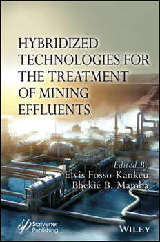 Hardcover Hybridized Technologies for the Treatment of Mining Effluents Book