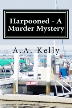 Paperback Harpooned - A Murder Mystery Book