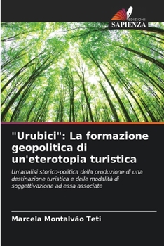 Paperback "Urubici": La formazione geopolitica di un'eterotopia turistica [Italian] Book