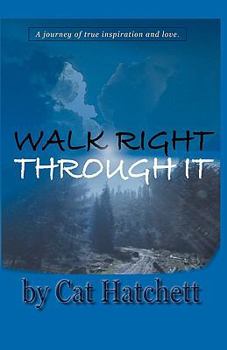 Paperback Walk Right Through It Book