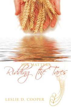 Paperback Ink Matters: Ridding the Tares Book