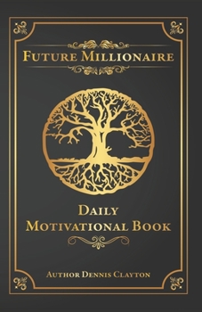 Paperback Future Millionaire: Daily Motivational Book