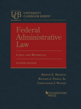 Hardcover Federal Administrative Law, Cases and Materials (University Casebook Series) Book