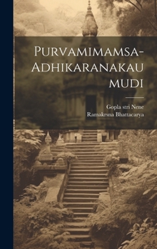 Hardcover Purvamimamsa-adhikaranakaumudi [Sanskrit] Book