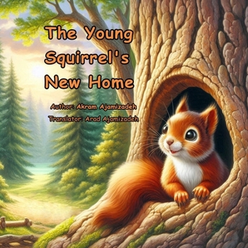 Paperback The Young Squirrel's New Home Book