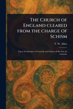 Paperback The Church of England Cleared From the Charge of Schism Book