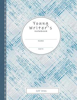 Paperback Young Writer's Notebook: 3/4 Lines Book