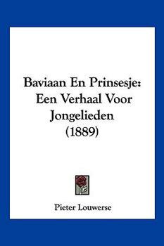 Paperback Baviaan En Prinsesje: Een Verhaal Voor Jongelieden (1889) [Chinese] Book