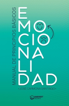Paperback Emocionalidad: Manual de principios básicos [Spanish] Book