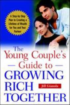 Paperback The Young Couple's Guide to Growing Rich Together Book