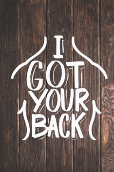 Paperback I got your back Journal Book