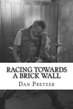 Paperback Racing Towards a Brick Wall Book
