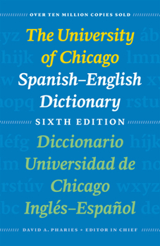 Paperback The University of Chicago Spanish-English Dictionary, Sixth Edition: Diccionario Universidad de Chicago Inglés-Español, Sexta Edición Book