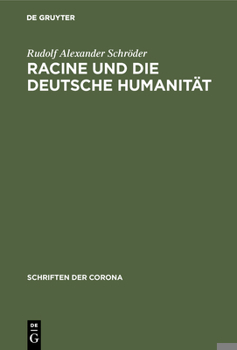 Racine und die deutsche Humanit�t