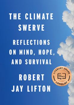 Hardcover The Climate Swerve: Reflections on Mind, Hope, and Survival Book